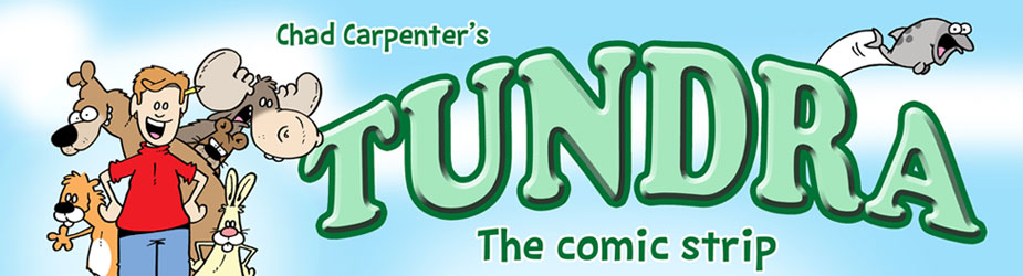 Chad Carpenter's TUNDRA — The Comic Strip